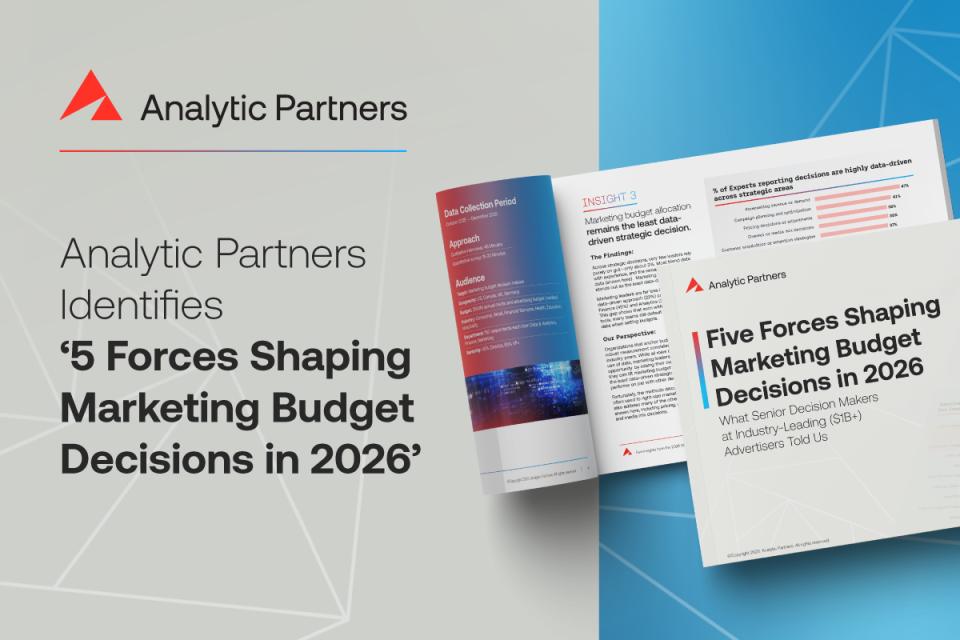 Analytic Partners Identifies ‘5 Forces Shaping Marketing Budget Decisions&nbsp;in 2026’&nbsp;